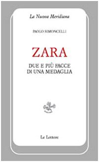 Perfect Paperback Zara. Due e più facce di una medaglia [Italian] Book