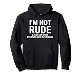 I'm Not Rude Sarcastic Funny Witty Sarcasm Quotes Pullover Hoodie