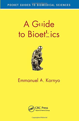 A Guide to Bioethics