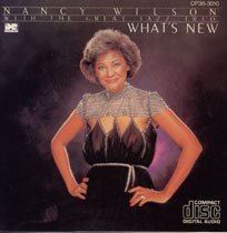 NANCY WILSON THE GREAT JAZZ TRIO - What's New - CD