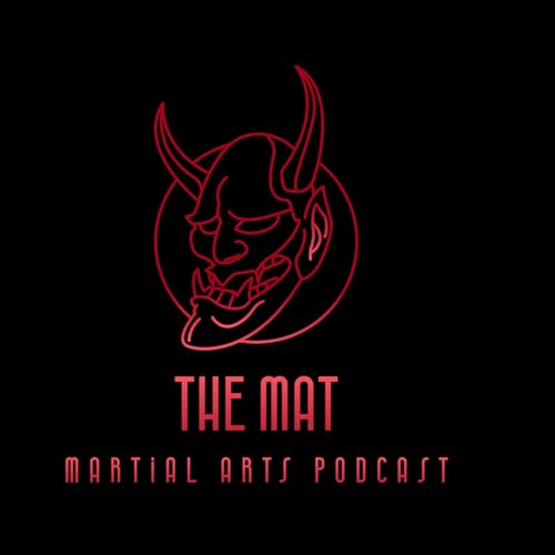 The Mat Martial Arts Podcast | S2 E7 | Randy Mc Elwee Podcast Por  arte de portada