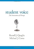 Student Voice: The Instrument of Change