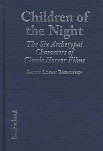 Children of the Night livre cinéma horreur pour comprendre les monstres classiques