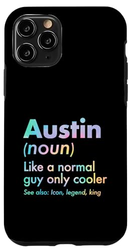 Austin Like A Normal Guy Only Cooler Legend King �t�@�[�X�g�l�[�� �X�}�z�P�[�X iPhone 11 Pro �p