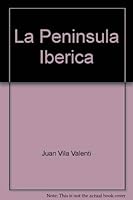 La Peninsula Iberica 8434434237 Book Cover