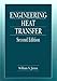 Engineering Heat Transfer, Second Edition