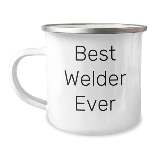 Welder's Christmas Unique Gift, Funny Quote, Camping Mug for Men, Best Welder Ever, Gifts from Friends, Gifts for Welder