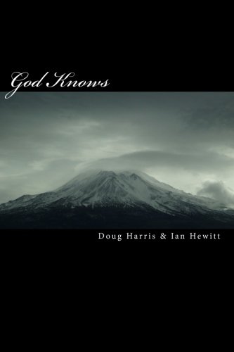 God Knows: A Conversation about Belief, Religion and the Existence of God