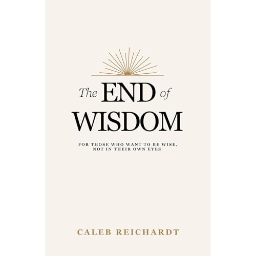 The End of Wisdom by Caleb Reichardt episode artwork