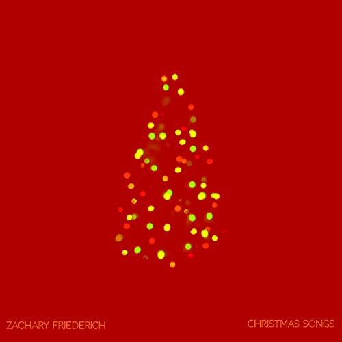 Christmas Songs by Zachary Friederich on Amazon Music