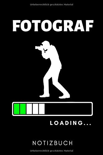 FOTOGRAF LOADING... NOTIZBUCH: A5 WOCHENPLANER Fotografieren Geschenke | Fotografie Buch | Geschenkidee für Fotografen | Foto Einsteiger | Bücher Digitalfotografie | Planer