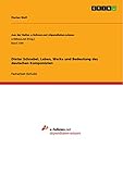 Dieter Schnebel. Leben, Werke und Bedeutung des deutschen Komponisten - Florian Wolf 