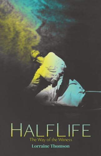HalfLife: The Way of the Witness