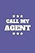 Produktbild CALL MY AGENT: Blank Lined Composition Notebook/Journal, 150 Page, Matte Finish With Quote, 6x9, Softcover