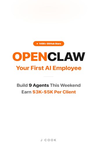 OpenClaw - Your First AI Employee: Build 9 Income-Generating Agents This Weekend