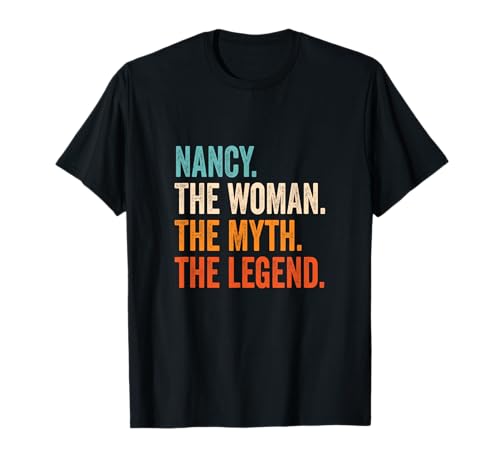 Nancy The Woman The Myth The Legend nome Nancy Maglietta