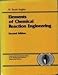 Elements of Chemical Reaction Engineering (Prentice-Hall International Series in the Physical and Chemical Engineering Sciences)