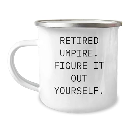NAPAVI Funny Umpire Gifts from Men to Friends for Christmas - Retired Umpire Figure It Out Yourself Camping Mug, 12 oz Stainless Steel with Enamel Finish, Perfect for Umpire Enthusiasts
