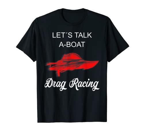 Vintage Speedboat Racing Drag Boat Racer Drag Boat Racing T-Shirt