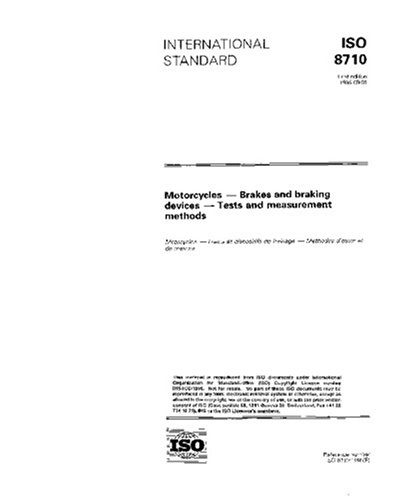ISO 8710:1995, Motorcycles - Brakes and braking devices - Tests and ...