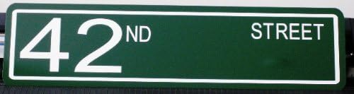 42nd Street Metal Street Street - Letrero de 6 x 24 pulgadas (6 x 24 pulgadas), espectáculo musical de Nueva York, NY Broadway, música, cantante,