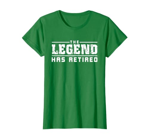The Legend Has Retired Funny T-Shirt T-Shirt, Women, Kelly Green, Large