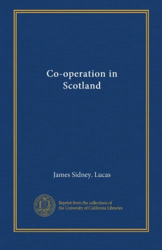 Co-operation in Scotland B00BN2GE18 Book Cover