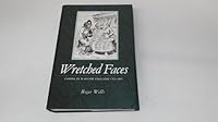 Wretched Faces: Famine in Wartime England 1793-1801 0862993334 Book Cover