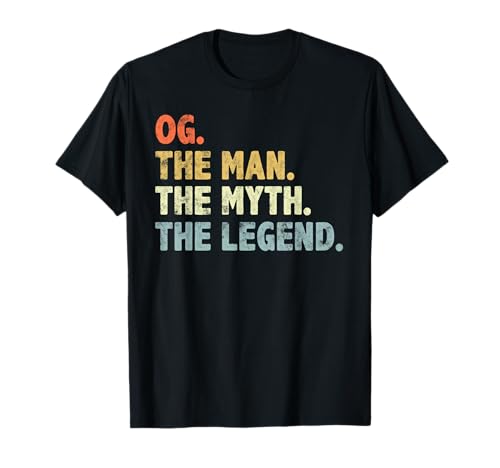 OG The Man Myth Legend for Papa Grandpa T-Shirt