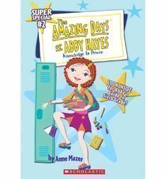 The Amazing Days of Abby Hayes (Knowledge is po... 0439702445 Book Cover
