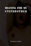  Moaning for My Stepbrother