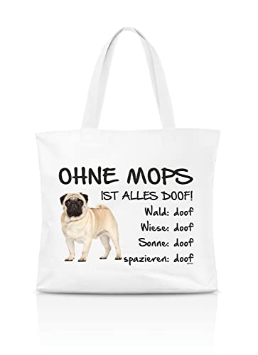AdriLeo Einkaufstasche Ohne Mops ist alles doof! beige/stehend