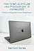 Produktbild How to set up and use your Macbook pro 13 inches 2020: A step by step guide to your Macbook pro