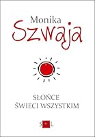Słońce świeci wszystkim 8362405929 Book Cover