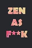productos zenit  ZEN AS FUCK: A Journal for Practicing the Mindful, Zen as F*ck Journals, funny F*ck journals, Practicing zen