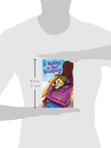 A Mummy in Her Backpack / Una Momia En Su Mochila