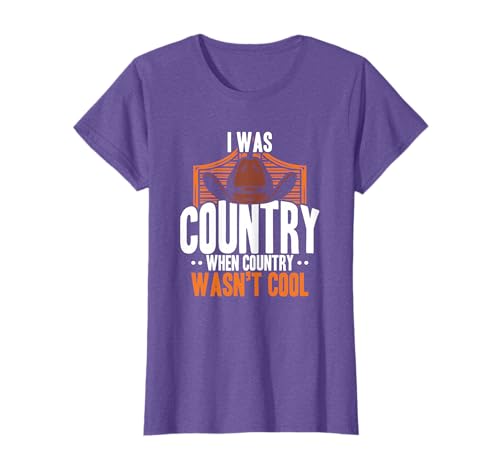Country Music I Was Country When Country Was Not Cool USA T-Shirt