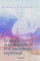La ayuda de los sueños en el crecimiento espiritual 8429316736 Book Cover