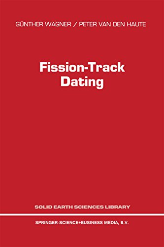 Fission-Track Dating (Solid Earth Sciences Library Book 6)