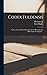 Codex Fuldensis: Novum Testamentum Latine Interprete Hieronymo Ex Manuscripto V. Capuani... (Latin Edition)