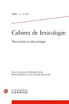 Paperback Cahiers de Lexicologie: Variation(s) Et Phraseologie [French] Book