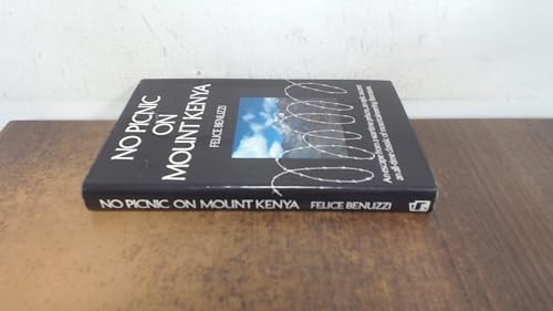 No Picnic on Mount Kenya 1852602678 Book Cover