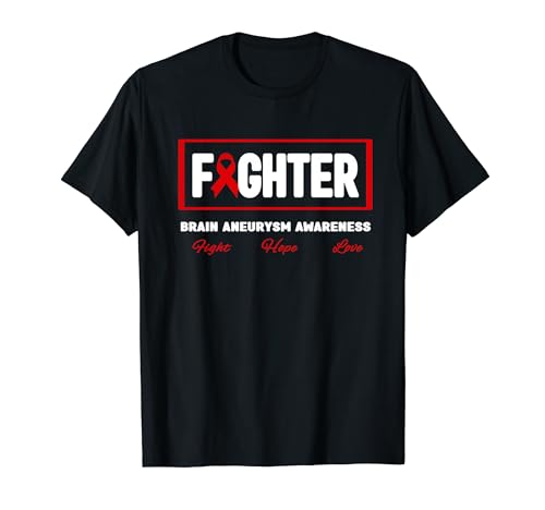 Brain Aneurysm Fighter Shirt - Brain Aneurysm Awareness Maglietta