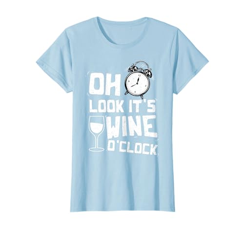 Du vin: Oh Look Its Wine O Clock - Du vin T-Shirt