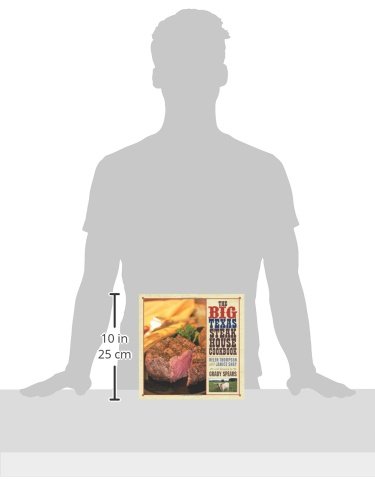 Big Texas Steakhouse Cookbook, The