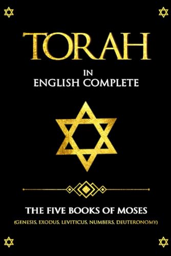 The Torah in English Edition - The Tawrat traditionally ascribed to Moses, “Torah” called the Law (or the Pentateuch, in Christianity).