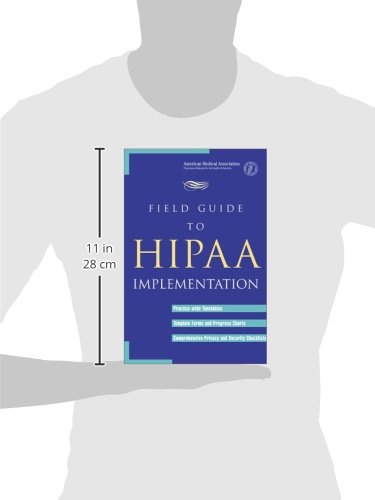 Field Guide to Hipaa Implementation