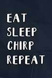  Asthma Journal - Eat. Sleep. Chirp. Repeat. Hockey Good: Chirp, Asthma Symptoms Tracker with Medication,Peak Flow Meter Section and Exercise Tracker ... People with Asthma (Log Book),Daily Journal