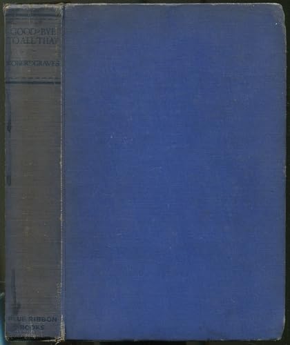 Good-bye to All That [Unknown] B009XJIIGW Book Cover