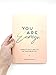 You Are Enough: Embrace Your Flaws and Be Happy Being You